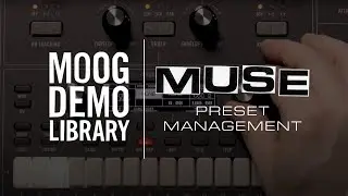 Muse | Preset Management