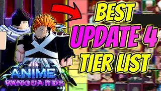 The *BEST* Tier List For Anime Vanguards Update 4