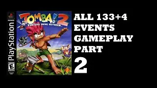 Tomba! 2: The Evil Swine Return All 133+4 Events Gameplay | Part 2 - The Pipe Area