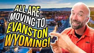6 HUGE Reasons Why People are Moving to EVANSTON Wyoming this 2025!
