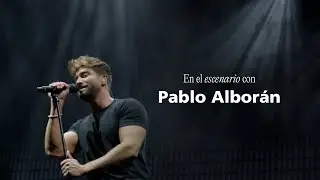 En el escenario con Pablo Alborán