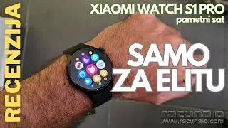 Xiaomi Watch S1 Pro recenzija – pametni sat za elitu (AMOLED zaslon, safirno staklo) (24.07.2023)