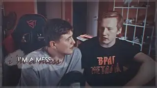 кашенцов || даня кашин х руслан тушенцов || i'm a mess