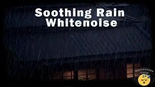9 hours of Soothing Rain White Noise for Relaxation and Sleep
