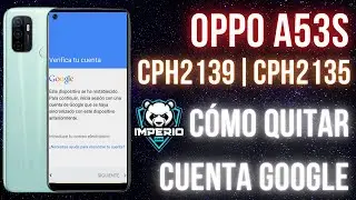 ✅ OPPO A53S FRP | QUITAR CUENTA GOOGLE OPPO A53 CPH2139 2024 | OPPO A53S FRP | OPPO A53 CPH2135 FRP