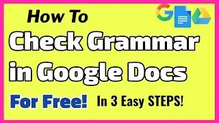 How to Check Grammar in Google Docs in 3 Easy Steps