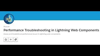 Performance Troubleshooting in Lightning Web Components 
