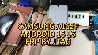 FRP A16 Ultra (SM-A165F) Android 15 16 by Jtag UFS ISP Pinout 2025
