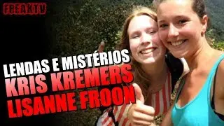 KRIS KREMERS E LISANNE FROON - AS GAROTAS PERDIDAS NO PANAMÁ
