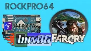 BOX86 on RK3399: Farcry 1 TEST
