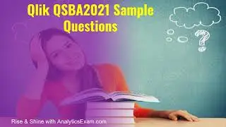 [Nov-2022] QSBA2021: Qlik Sense Business Analyst | Questions & Answers