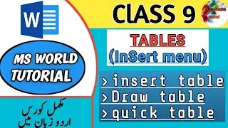 Ms word || Tables || insert table_Draw table_Quick table || class #9