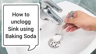 How to unclog your bathroom sink using baking soda