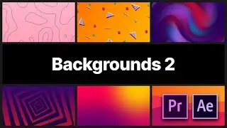 NEW: Backgrounds 2 for Premiere Pro & After Effects