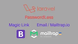 Build a Passwordless Laravel App with Bootstrap, MySQL, and Mailtrap.io - A Step-by-Step Tutorial
