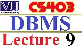 CS403  DBMS Lecture  9  VU short  lecture Types of Relationship
