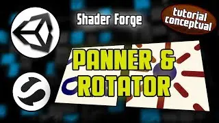 📚 UNITY - Panner y Rotator [ShaderForge]