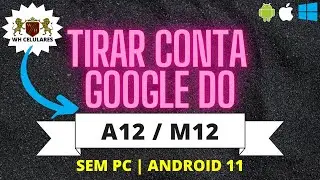Como Remover a conta google do A12/M12 sem pc Android 11