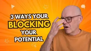 The 3 Hidden Ways We Hold Ourselves Back