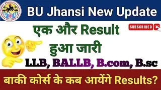 BU Jhansi New Result Declared 2024 BU Jhansi result LLB ,BALLB #bujhansiresult#bujhansi