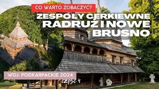 Zespoły cerkiewne Radruż i Nowe Brusno