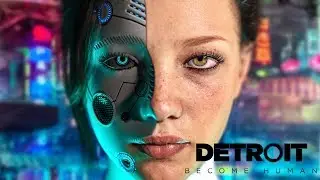 Detroit Become Human / Хлоя / Прохождение #6