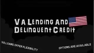 VA Loans and Credit Problems
