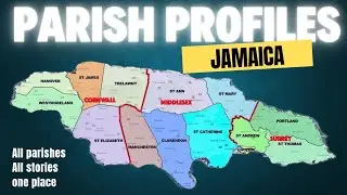 Parish Profiles Jamaica, All Parishes, All Stories, One Place. (Compilation)
