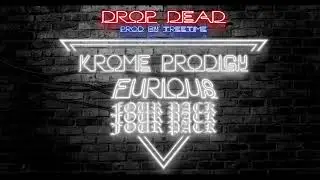 Drop Dead - Krome Prodigy (prod. tREE tIME)