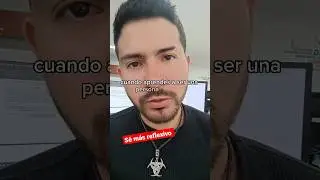 👉Ser reflexivo