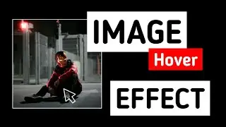 Cool Image Hover Effect In CSS (Very Easy)