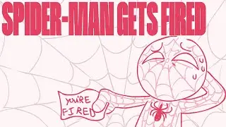 Spider-Man Gets Fired! (ANIMATION)