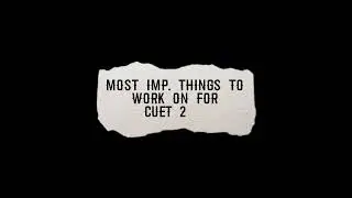Most Important Things For CUET 2022 #cuet