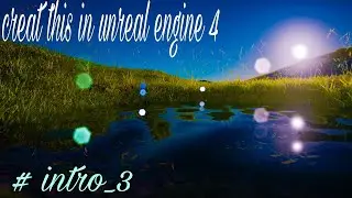 (#3)How to create a photorealistic landscape in unreal engine 4