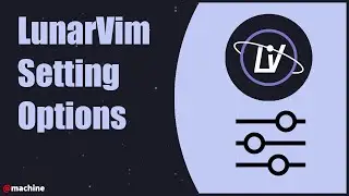 LunarVim - Setting Options