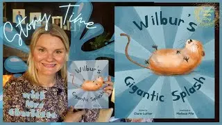 Children's Books Read Aloud 🌊🐭Wilbur's Gigantic Splash by Clare Luther | Head & Heart Matters