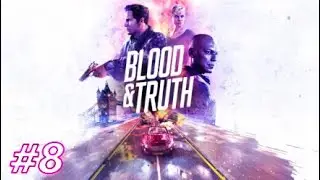Double Agent? | Blood & Truth - Part 8