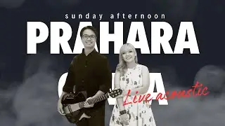 PRAHARA CINTA AKUSTIK COVER