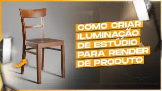 TUTORIAL RENDER DE PRODUTO | COMO FAZER ILUMINAÇÃO DE ESTÚDIO NO 3D