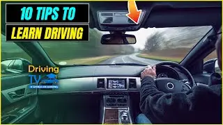 10 TIPS ON LEARNING TO DRIVE | Preparing Learning To Drive!