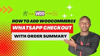 How to Add Wordpress Woocommerce Whatsapp Checkout FREE with Order Summary