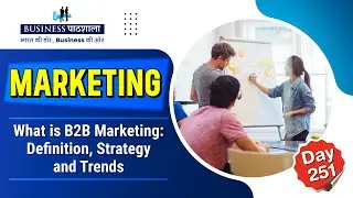 B2B Marketing Definition | Strategy and Trends | Business Development | Udyami