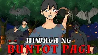 HIWAGA NG BUNTOT PAGI|Animated Aswang Story| Tagalog Horror story