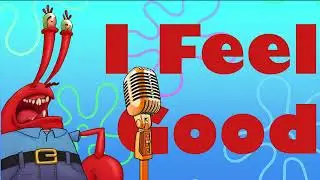 I Feel Good - AI Music Cover Ft. Mr Krabs | James Brown Reimagined