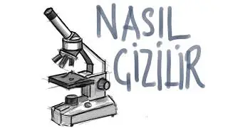 Mikroskop nasıl çizilir - How to draw a microscope