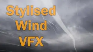 Stylised Wind VFX for the Unity game engine