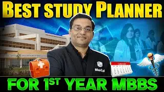 BEST STUDY STRATEGY For MBBS 1st Year 🔥 | MBBS Strategy, Tips & Guidance By Dr. Rajesh