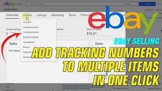 How To Add Tracking Numbers To Multiple Items In One Click - Ebay