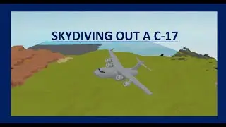 Skydiving out of a C-17 Cargo Plane (Roblox Plane Crazy)