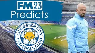 FM23 Predicts: Enzo Maresca at Leicester City
